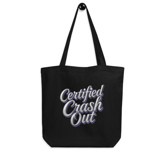 Certified Crashout: Tote Bag